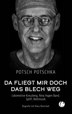 Da fliegt mir doch das Blech weg (eBook, PDF) - Potschka, Potsch