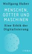 Menschen, Götter und Maschinen (eBook,... - Bild 1