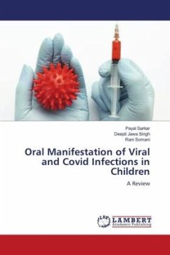 Oral Manifestation of Viral and Covid Infections in Children