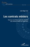 Les contrats miniers Les contrats miniers