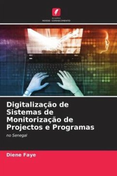 Digitalização de Sistemas de Monitorização de Projectos e Programas - Faye, Diene