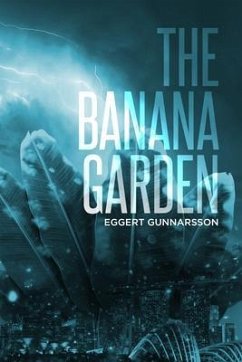 The Banana Garden (eBook, ePUB) - Gunnarsson, Eggert