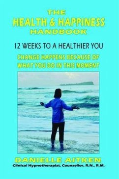 THE HEALTH AND HAPPINESS HANDBOOK (eBook, ePUB) - Aitken, Danielle