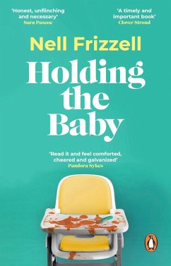 Holding the Baby (eBook, ePUB) - Frizzell, Nell