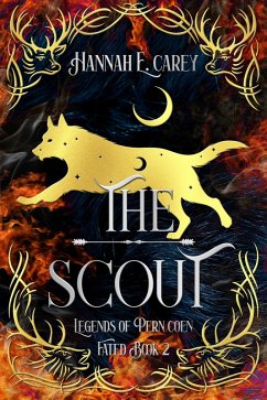 The Scout: Legends of Pern Coen (Fated, #2) (eBook, ePUB) - Carey, Hannah E