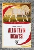 Altin Tayin Hikayesi