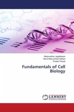 Fundamentals of Cell Biology - Jagadeesan, Manjunathan;Nathan, Steve Mascrenhas;Prasad, Thulasi