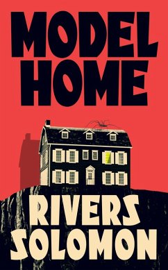 Model Home (eBook, ePUB) - Solomon, Rivers