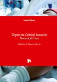 Topics on Critical Issues in Neonatal Care