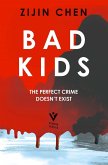 Bad Kids (eBook, ePUB)