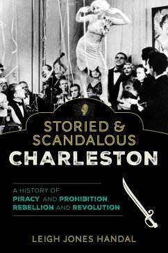 Cover Storied & Scandalous Charleston (eBook, ePUB)