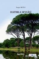 Hatirla Sevgili - Mutlu, Turgay