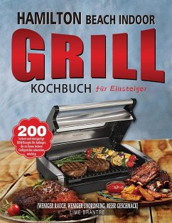 Hamilton Beach Indoor Grill Kochbuch für Einsteiger - Brantre, Lime