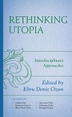 Rethinking Utopia (eBook, ePUB) Rethinking Utopia (eBook, ePUB)