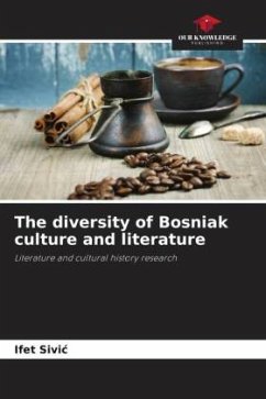 The diversity of Bosniak culture and literature - Sivic, Ifet