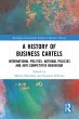A History of Business Cartels (eBook,... - Bild 1