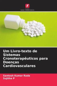 Um Livro-texto de Sistemas Cronoterapêuticos para Doenças Cardiovasculares - Rada, Santosh Kumar;p, Sujitha