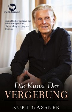 Die Kunst Der Vergebung - Gassner, Kurt