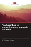 Psychopathes et leadership dans le monde moderne