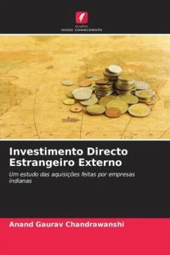 Investimento Directo Estrangeiro Externo - Chandrawanshi, Anand Gaurav