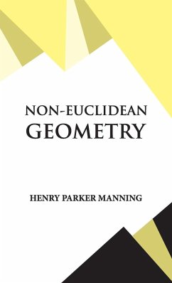 Non-Euclidean Geometry - Manning, Henry Parker