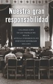 Nuestra gran responsabilidad (eBook, ePUB)