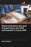 Determinazione dei pesi d'importanza nel QFD utilizzando il Fuzzy AHP