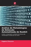 Análise de Metodologias de Detecção Automatizada de Rootkit