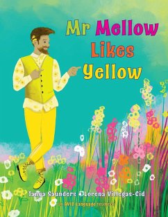 Mr Mellow Likes Yellow - Saunders, Tanya