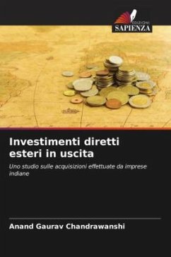 Investimenti diretti esteri in uscita - Chandrawanshi, Anand Gaurav