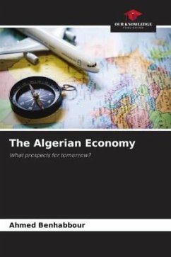 The Algerian Economy - Benhabbour, Ahmed