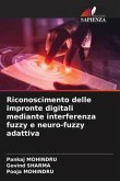 Riconoscimento delle impronte digitali mediante interferenza fuzzy e neuro-fuzzy adattiva