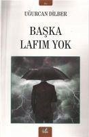 Baska Lafim Yok - Dilber, Ugurcan