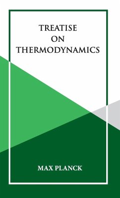 Treatise on Thermoynamics - Planck, Max