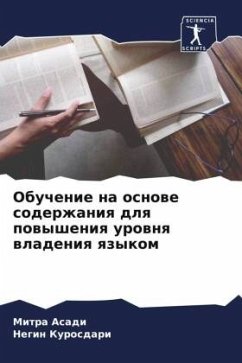 Obuchenie na osnowe soderzhaniq dlq powysheniq urownq wladeniq qzykom - Asadi, Mitra;Kurosdari, Negin