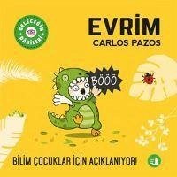 Gelecegin Dahileri Evrim - Pazos, Carlos