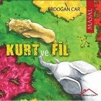 Kurt Ile Fil - Car, Erdogan