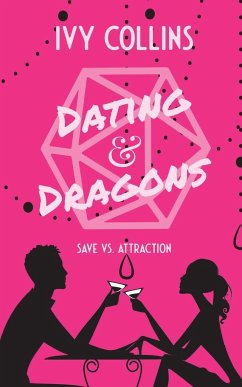 Dating & Dragons - Collins, Ivy