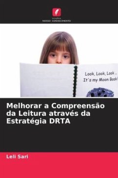 Melhorar a Compreensão da Leitura através da Estratégia DRTA - Sari, Leli