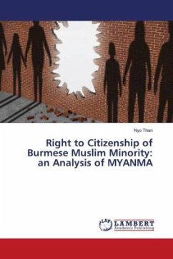 Right to Citizenship of Burmese Muslim Minority: an Analysis of MYANMA