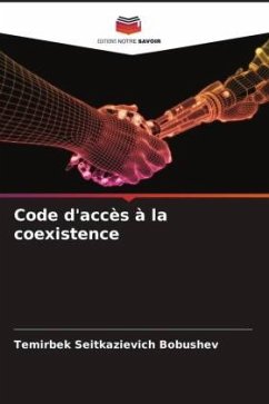 Code d'accès à la coexistence - Bobushev, Temirbek Seitkazievich