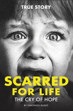 SCARRED FOR LIFE - Russo, Vincenzo