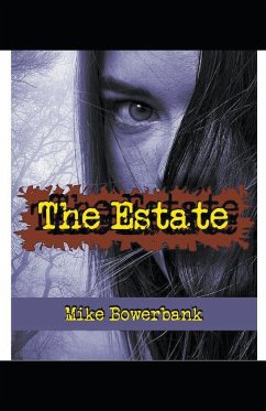 The Estate - Bowerbank, Mike
