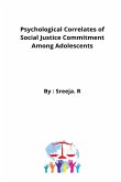 Psychological Correlates of Social Justice Commitment Among Adolescents