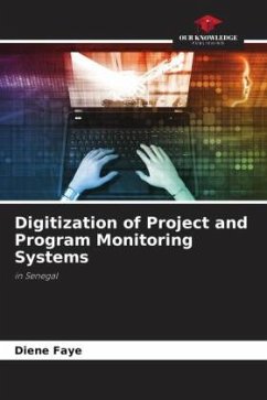 Digitization of Project and Program Monitoring Systems - Faye, Diene