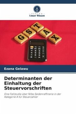 Determinanten der Einhaltung der Steuervorschriften - Gelawu, Ezana