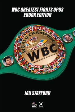 WBC Greatest Fights Opus (eBook, ePUB) - Stafford, Ian