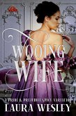 Wooing His Wife: A Pride & Prejudice Sensual Variation (eBook, ePUB)