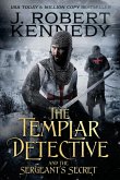 The Templar Detective and the Sergeant's Secret