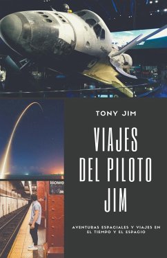 Viajes del piloto Jim - Jim, Tony